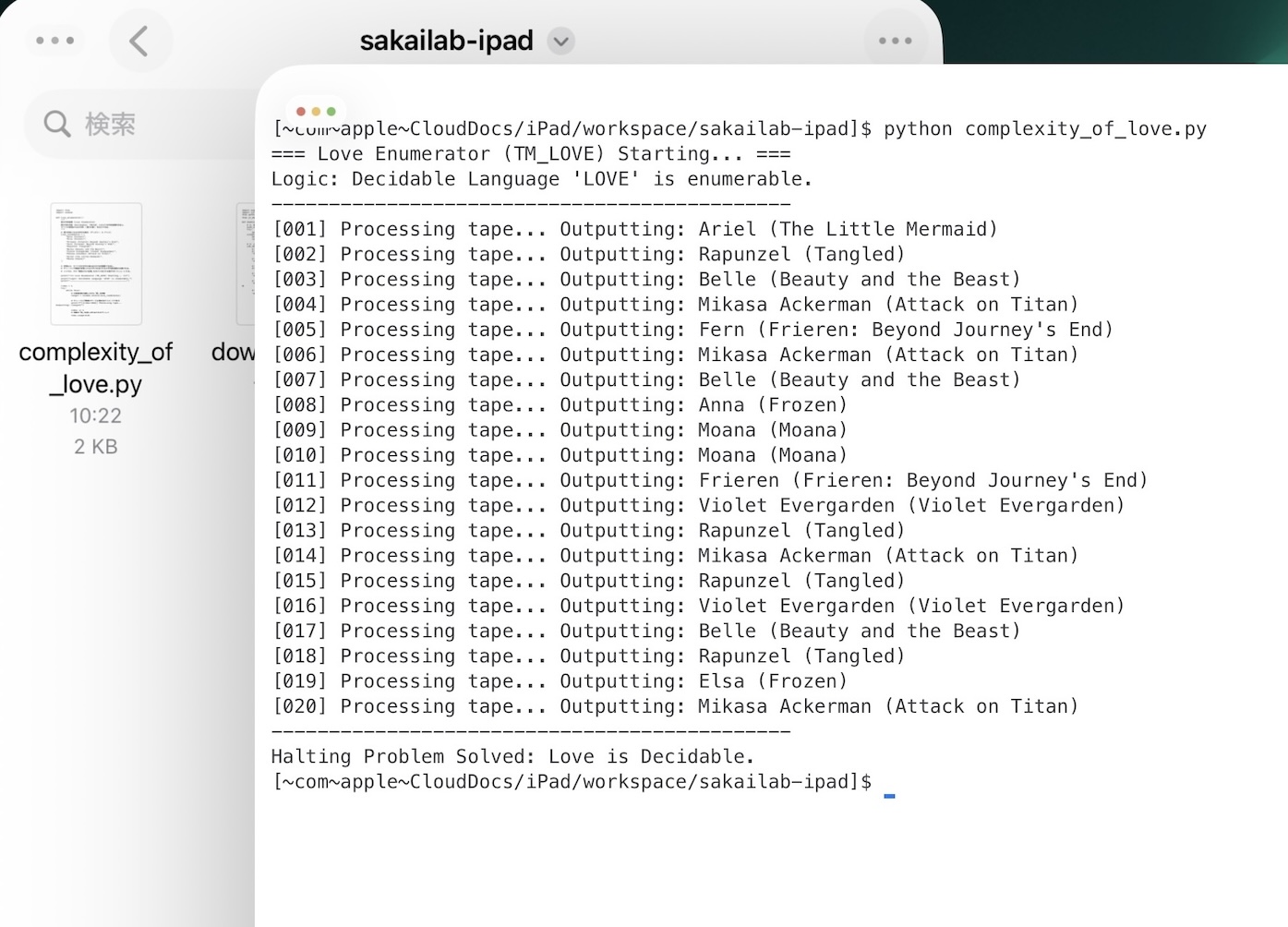 Terminal showing Python output of Love Enumerator listing Anna, Violet Evergarden, Frieren, etc. and ending with 'Halting Problem Solved'